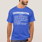コーディネーター名詞現パーソナライズされた在アイディアおもしろい Tシャツ (正面)