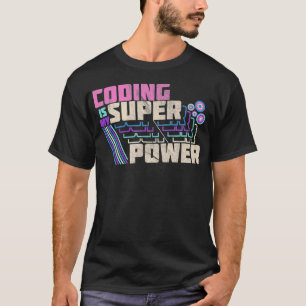 コーディングは私のスーパーパワーおもしろいプログラミング先生 Tシャツ