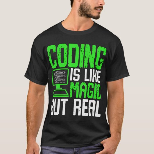 コーディングは魔法のようだけど現実 Tシャツ (正面)