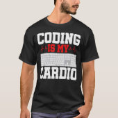 コーディングはMy Cardio Programming Software Developer Tシャツ (正面)