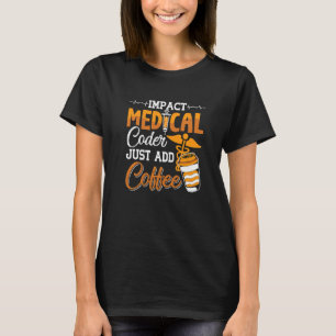 コーディング補助プログラマーMedical Coder追加 Tシャツ