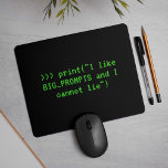 コードおもしろい化マウスパッド マウスパッド<br><div class="desc">このコー保ダ・マウスパッドを使用して、ワークスペースをスムーズにスクロールし笑わされる、ユーモアをポイントで表示。緑色の黒い端末フォントと生意気なPythonの断片>>>プリント("I like BIG_PROMPTS and I not lie")を搭載し、クラシックの歌詞にテクシーなツイストである。ソフトウェ素晴らしアのエンジニア、プロンプトのライター、データサイエンティスト、そして巧妙な構文のために生きている誰にとっても。機能おもしろいし、すべてのスタンドアップ会議や深い作業スプリントでスマイルを起動するように設計。</div>