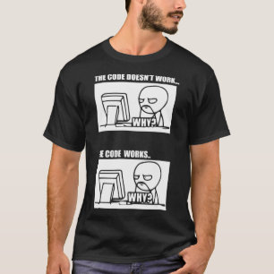 コードが動かない コードが動く なぜ男女 Tシャツ
