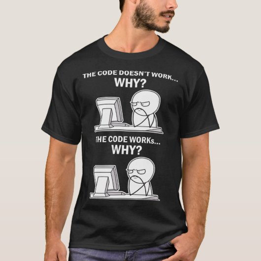 コードが動作しない理由コードが動作する理由Progr Tシャツ (正面)