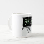 コードするために生まれて下さい コーヒーマグカップ (正面左)