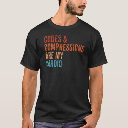 コードと圧縮は私の心臓外科医ナースI Tシャツ (正面)