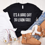 コードを書くにはいい日だ学よ- Computer Science Tシャツ<br><div class="desc">「コードに良い日だ」という学デザインは、コーディングの喜びを受け入れる！学生がコードを書く先生にとってインスパイア素晴らしい贈り物であり、そこにいるすべてのコーダにとって完璧なコーディング作品である。</div>