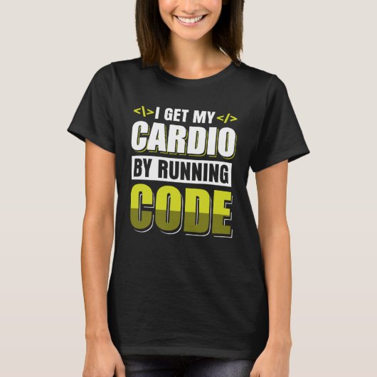 コードを走らせて有酸素運動しています Tシャツ (正面)