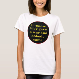 コードピンク-彼らが戦争を与えたことを仮定して下さい Tシャツ