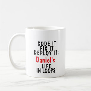 コード化、修正、デプロイ： [Name]のループ内のライフ コーヒーマグカップ