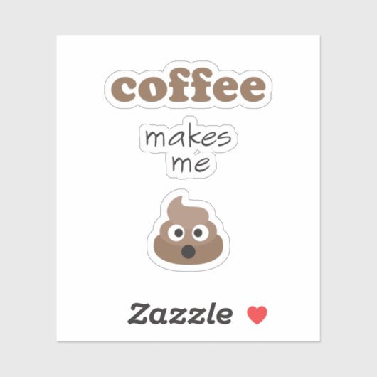 コーヒおもしろいーは私に絵文字のフレーズをウンチさせる シール (シート)