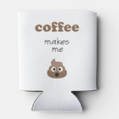 コーヒおもしろいーは私に絵文字のフレーズをウンチさせる 缶クーラー (裏面)