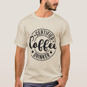 コーヒおもしろいードライカーワードアート認定 Tシャツ (正面)