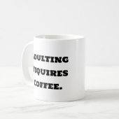 コーヒおもしろいーマグ – 姦淫にはコーヒーが必要 コーヒーマグカップ (正面左)