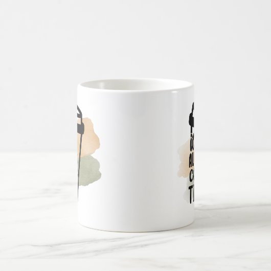 コーヒおもしろいーマグ – 常にコーヒー時間ギフト モーフィングマグカップ (中央)