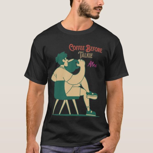 コーヒおもしろいー好きの朝の引用文シャツ Tシャツ (正面)