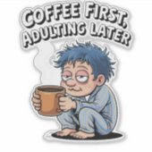 コーヒおもしろいー好き – コーヒー最初、姦淫 シール (正面)