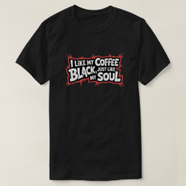 コーヒおもしろいー引用文ブラックソウル Tシャツ