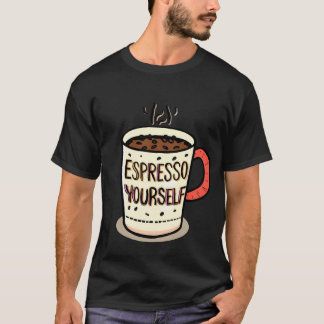 コーヒおもしろいー引用文マグ – 'Espressoあなた'デザイン Tシャツ
