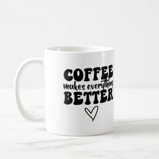 コーヒおもしろいー引用文 – すべてを改善 コーヒーマグカップ (左)