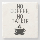 コーヒおもしろいー引用文NoコーヒーNoトーキー ストーンコースター (正面)