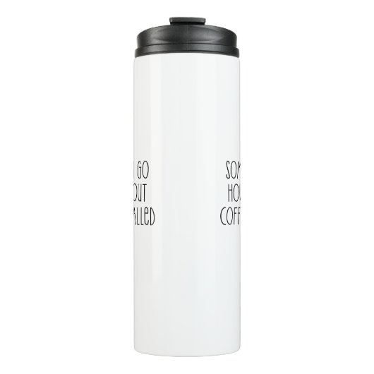 コーヒおもしろいー愛好家皮肉タイポグラフィ引用文 タンブラー (正面)