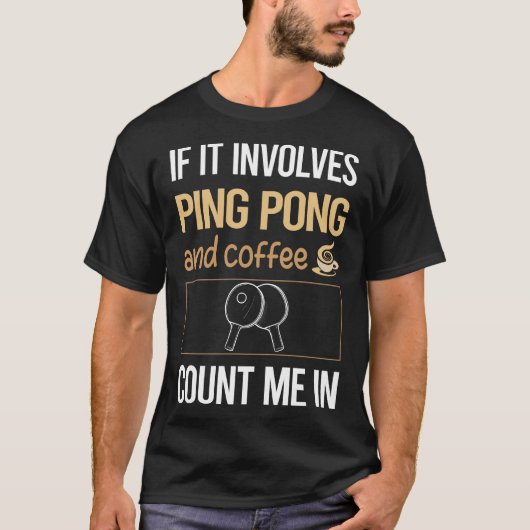 コーヒもしーピンポン卓球を含む Tシャツ (正面)