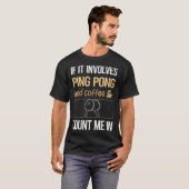 コーヒもしーピンポン卓球を含む Tシャツ (正面フル)