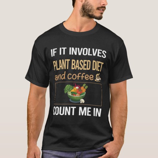 コーヒもしー工場ベースのダイエットビーガンVegetを含む Tシャツ (正面)