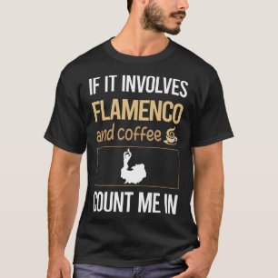 コーヒもしー・フラメンコが含まれる Tシャツ
