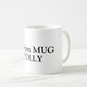 コーヒパーソナライズされたーマグの名前。オフィスでの飲酒 コーヒーマグカップ (正面右)