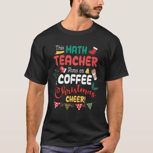 コーヒメリーーとクリス走ムにこの数学先生 Tシャツ (正面)