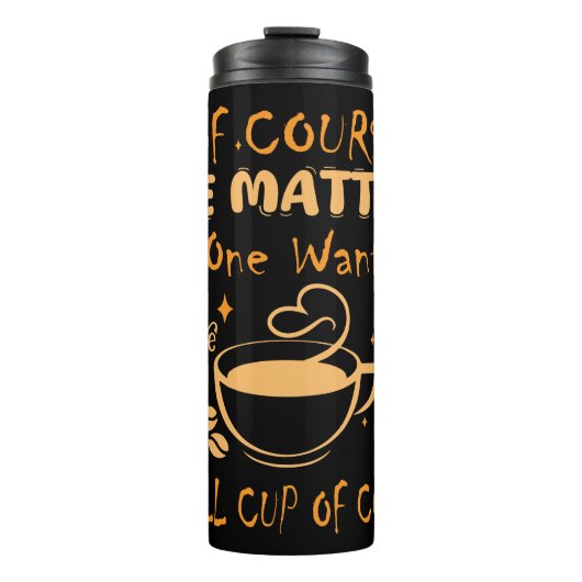 コーヒユーモアのあるーラバーやる気を起こさせるデザイン タンブラー (正面)