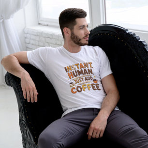 コーヒーおもしろいギフト即効人間デザイン Tシャツ