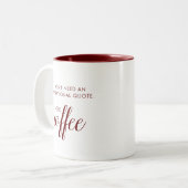 コーヒーおもしろい引用文マグカップ ツートーンマグカップ (正面左)