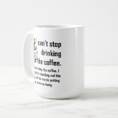 コーヒーおもしろマグカップをストップことができません コーヒーマグカップ (正面左)