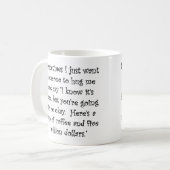 コーヒーおよびおもしろマグカップ5,000,000ドルの コーヒーマグカップ (正面左)