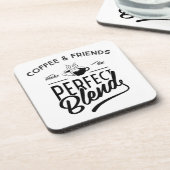 コーヒーおよび友人は完全なブレンドを作ります コースター (左側)