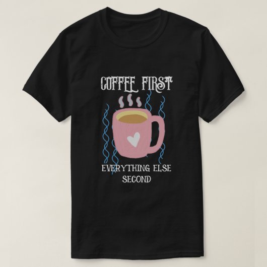 コーヒーから始めよう Tシャツ (デザイン正面)
