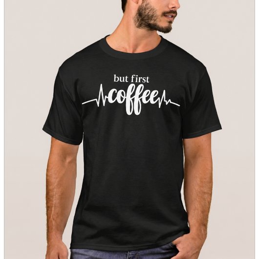 コーヒーから始めようTシャツ | おもしろコーヒー好きTシャツ Tシャツ