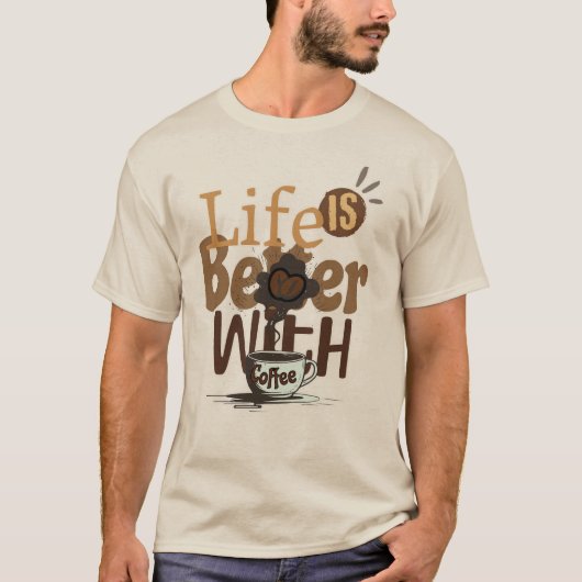 コーヒーがあると人生もっと楽しい Tシャツ (正面)
