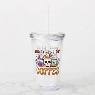 コーヒーが入るまで怖い アクリルタンブラー