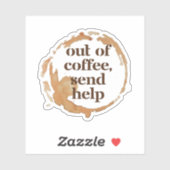 コーヒーが切れた！助けて！面白いカフェイン中毒者 シール (シート)