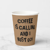 コーヒーが呼ばれて私は紙カップに行かなければならない 紙コップ (裏面)