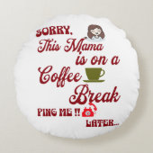 コーヒーが大好きなママのリラックス可愛いプレゼント ラウンドクッション (正面)