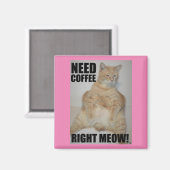 コーヒーが必要だ！マンクス・キャット・シッおもしろいチ マグネット (正面/裏面)