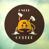 コーヒーが必要です。楽しい中小企業。 ウィンドウサイン (シート3)