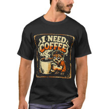 コーヒーが必要 – 朝のサバイバルユーモアTシャツ