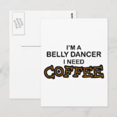 コーヒーが必要 – Belly Dancer ポストカード (正面/裏面)