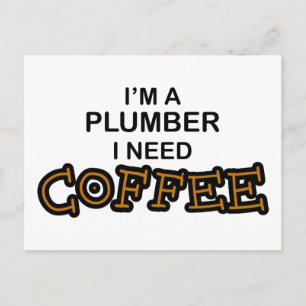 コーヒーが必要 – Plumber ポストカード